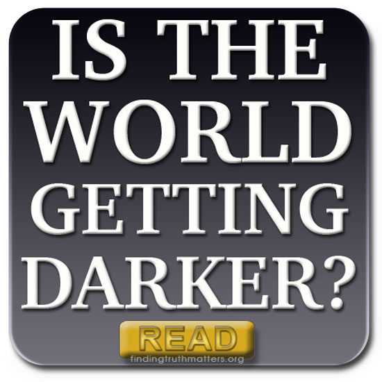 Is The World Really Getting Darker?