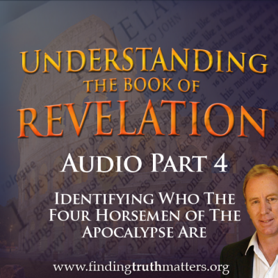 Understand The Book of Revelation, Part 4, Premium Audio Download