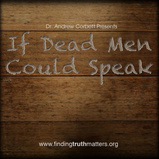 If Dead Men Could Speak - Premium Audio
