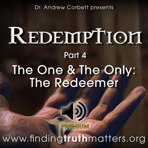 Redemption Part 4: Introducing, The One & The Only: The Redeemer, Premium Audio