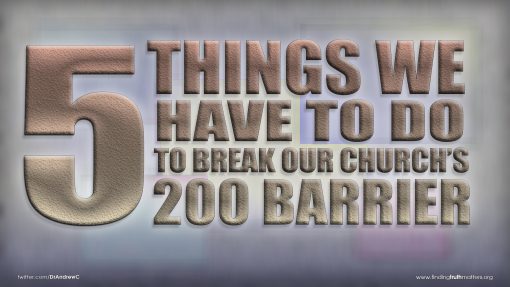 5 Things We Need To Do To Break Our Church's 200 Barrier, Premium Audio - Image 2
