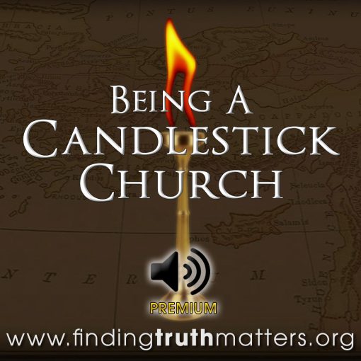 Being A Candlestick Church, Premium Audio