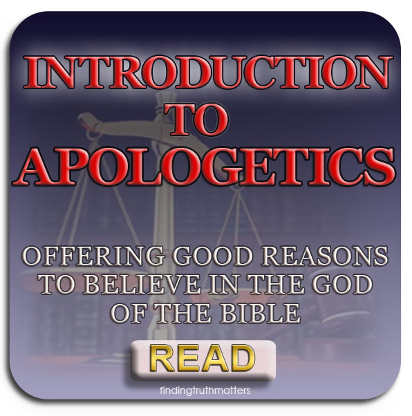 INTRODUCTION TO APOLOGETICS