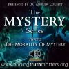 The Mystery Series - Part 3 - The Morality Of Mystery, Premium Audio
