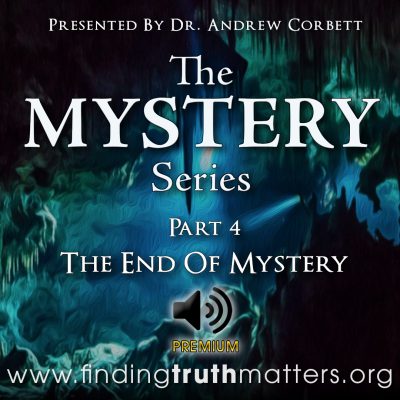 The Mystery Series - Part 4 - The End Of Mystery, Premium Audio