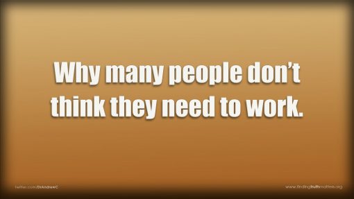 The Big Deal - Part 1 - What's The Big Deal About Work?, Full Audio - Image 3