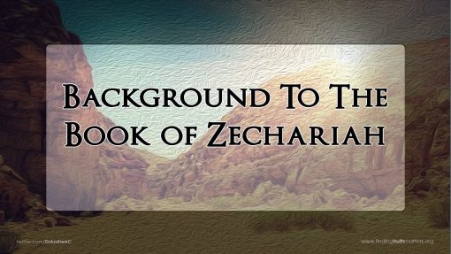 Zechariah: The Exiled Prophet - Part 1 - Introduction, Full Audio - Image 3