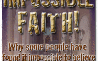 The Impossible Faith of Charles Darwin.
