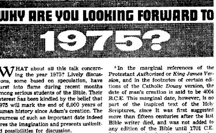 Jehovah's Witnesses believed Christ would return in 1975