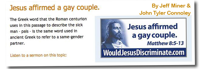 The Gay Gospel claim from a website dedicated to justifying their claim.