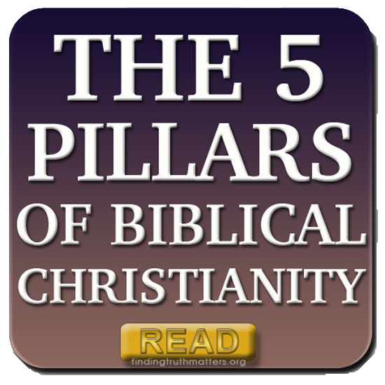ftm-5pillars-articles-box The 5 Pillars of Biblical Christianity
