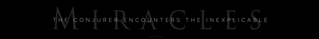 The_Conjurer-Encounters-Miracle