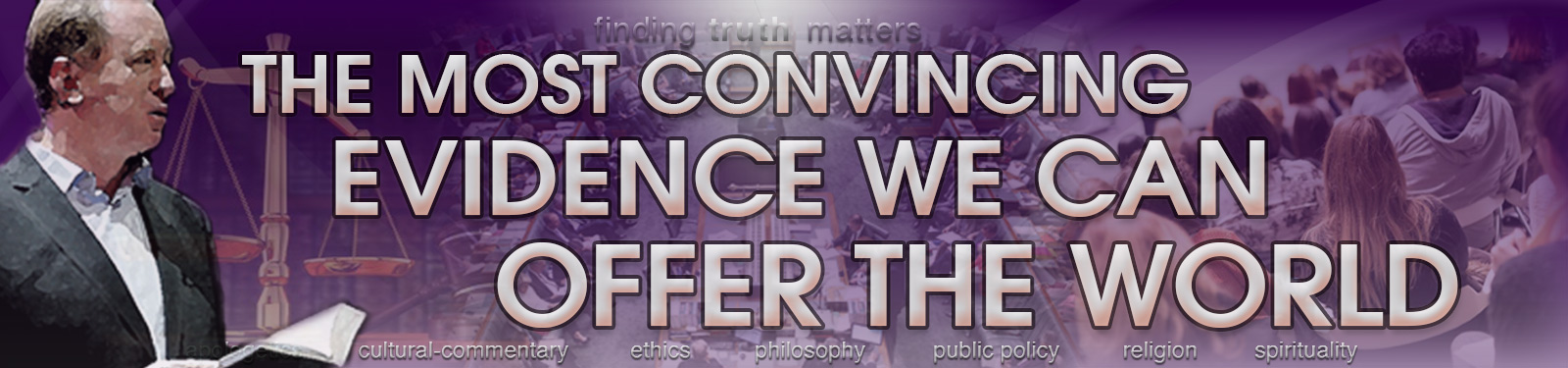 The Most Convincing Evidence For God We Can Offer