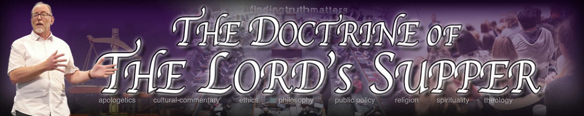 The Doctrine of the Lord’s Supper